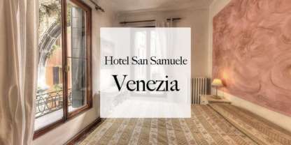 Visite virtuelle Hotel San Samuele Venise